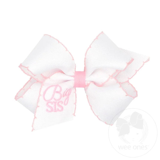 King Grosgrain Hair Bow with Light Pink Moonstitch Edge and Big Sis Embroidery