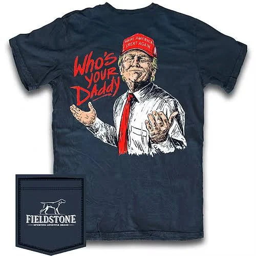Fieldstone Who's Your Daddy Tee
